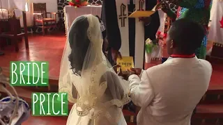 Paying the Bride Price | Documentary