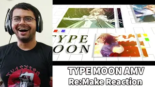 Reacting to TYPE MOON Series AMV (Re:Make)