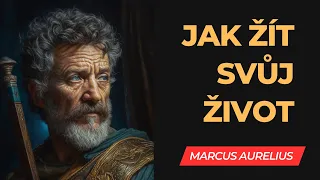 Jak žít svůj život | Marcus Aurelius