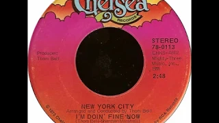 New York City - "I'm Doin' Fine Now" (1973)