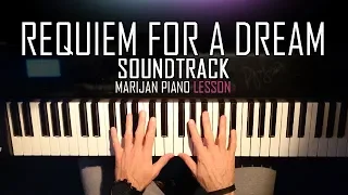 How To Play: Requiem For A Dream - Soundtrack | Piano Tutorial Lesson + Sheets