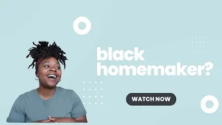 Why I enjoy homemaking | Black Homemaker | Discovering Femininity