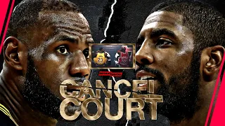 Ryan Davis Goes off on Kyrie Irving Saying LeBron James isn't a Closer | Cancel Court Deleted Scene