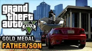 GTA 5 - Mission #4 - Father/Son [100% Gold Medal Walkthrough]