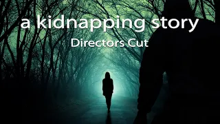 SPIELFILM - a kidnapping story - Directors Cut (NO MERCY & MIA)