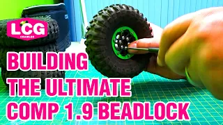 Building the ultimate LCG Crawler 1.9 beadlock wheels - Flatgekko Stonerockr