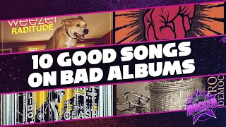 10 Good Songs On Bad Albums | Rocked