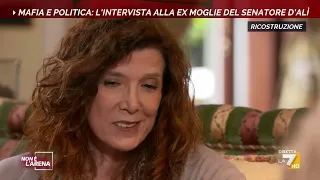 L'intervista alla ex moglie del senatore D'Ali: "Matteo Messina Denaro lo tenevo sulle ginocchia"