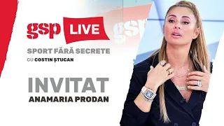 Anamaria Prodan, invitata zilei la GSP LIVE (2 decembrie)
