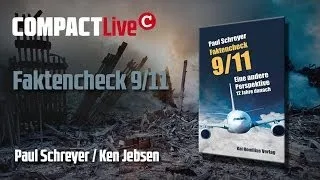 Faktencheck 9/11 - COMPACT Live mit Paul Schreyer und Ken Jebsen