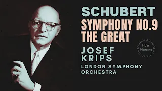 Schubert - Symphony No. 9 "The Great" NEW MASTERING (rf.rc.: Josef Krips, London Symphony Orchestra)
