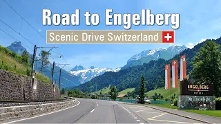 ENGELBERG Switzerland 🇨🇭 Charming Mountain Village • Scenic Drive [4K]