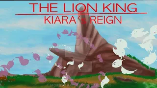 Special video// The lion king Kiara’s Reign