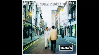 Oasis   Whats the Story Morning Glory Full Album 1995