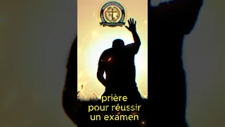 prière pour réussir un examen