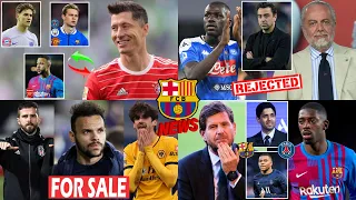 Lewandowski OPTIONS💣| Koulibaly REJECTS Renewal🚨| Players REFUSE To Leave❗| Dembele Future UNCLEAR💥