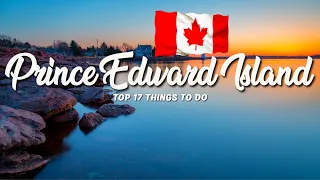 17 BEST Things To Do In Prince Edward Island 🇨🇦 Canada