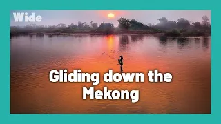 Laos:  Timeless voyage on the Mekong River I WIDE