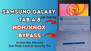 Samsung Galaxy Tab A 8 MDM bypass | Galaxy Tab A Knox Security Remove | Action Not Allowed