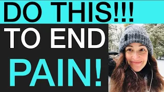 DO THIS to END PAIN!!  How to overcome chronic pain.