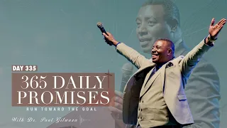 365 DAILY PROMISES | Day 335 | With Apostle Dr. Paul M. Gitwaza