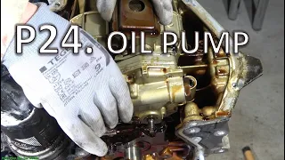 P24. How to Disassemble Toyota Camry 2.4 VVT-i engine: Oil Pump removal 2.4 VVT-i engine 2AZ-FE