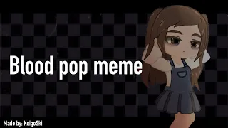 Blood pop meme | Gacha Club | Tweening | Warning: bright colors