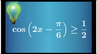 résoudre une inéquation trigonométrique - cos(2x-π/6)≥1/2 - 💡💡💡💡