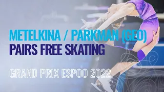 METELKINA / PARKMAN (GEO) | Pairs Free Skating | Espoo 2022 | #GPFigure