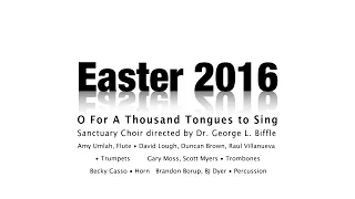 O For a Thousand Tongues to Sing - arr. Mark Hayes