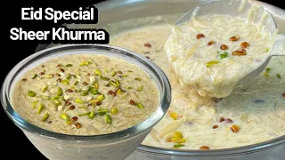 Sheer Khurma - Eid Special Recipe - Famous Dessert Recipe - Dehli Famous Sheerkhurma