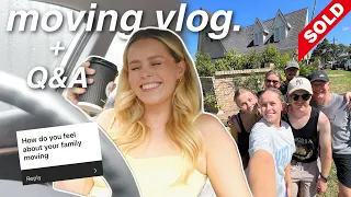 MOVING VLOG (My Family Moved 🏠) + Life Update Q&A!