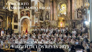 [4K] AM. Virgen de los Reyes - Concierto en el Santo Ángel 2023 (Completo) Sevilla