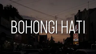 Mahalini - Bohongi Hati (Lirik)