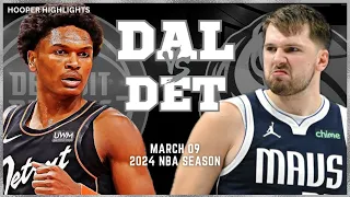 Dallas Mavericks vs Detroit Pistons Full Game Highlights | Mar 9 | 2024 NBA Season