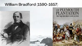 #William Bradford,#Puritan Settlement in America,#Plymouth Plantation,#Plymouth Bay Colony,