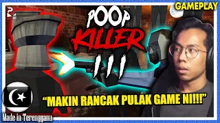 *SERAM?!* "PLOT TWIST APAKAH INI?!!" || Poop Killer 3 Gameplay  [Pok Ro] (Malaysia)