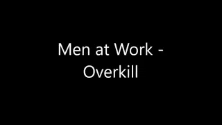 Men at Work  -  Overkill   -  Real Karaoke