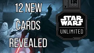 12 New Card revealed for Star Wars Unlimited #starwarsunlimited #ccg