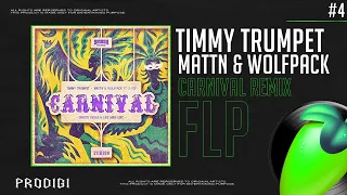 Timmy Trumpet, MATTN & Wolfpack ft  X Tof -  Carnival (Prodigi remix) [ FREE FLP]