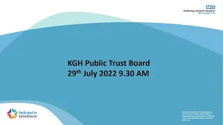 Public Trust Board Live - 29 July 2022