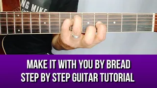 MAKE IT WITH YOU BY BREAD STEP BY STEP GUITAR TUTORIAL BY PARENG MIKE