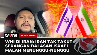 Iran Vs Israel, Picu Perang Besar? | Kabar Siang tvOne