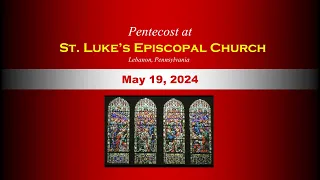 Holy Eucharist - The Feast of Pentecost