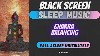 Sleep Music 432hz Healing Frequency Black Screen Sleep Music 8 hours I Chakra Balancing music (*NAD)