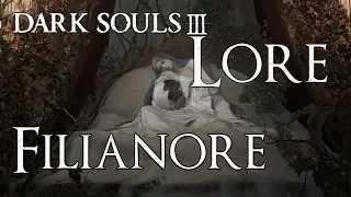 Dark Souls 3 Lore [Deutsch] - Filianore