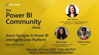 The Power BI Community Show Ep 7 - Synapse and Power BI