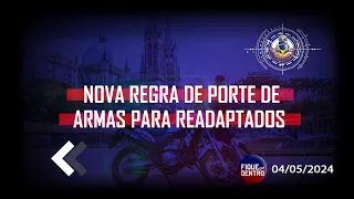 Nova regra de porte de armas para readaptados - Fique por Dentro 04/05/2024 - SindGuardas-SP