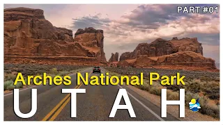 Arches National Park 4K - 01 | Scenic Drive - Utah USA