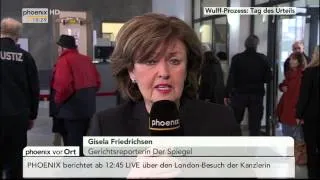 Wulff-Prozess - Schalte mit Gisela Friedrichsen am 27.02.2014